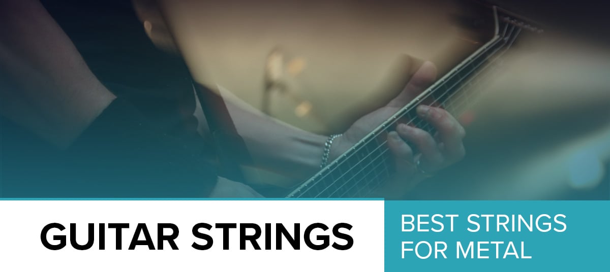 he-Best-Strings-For-Metal