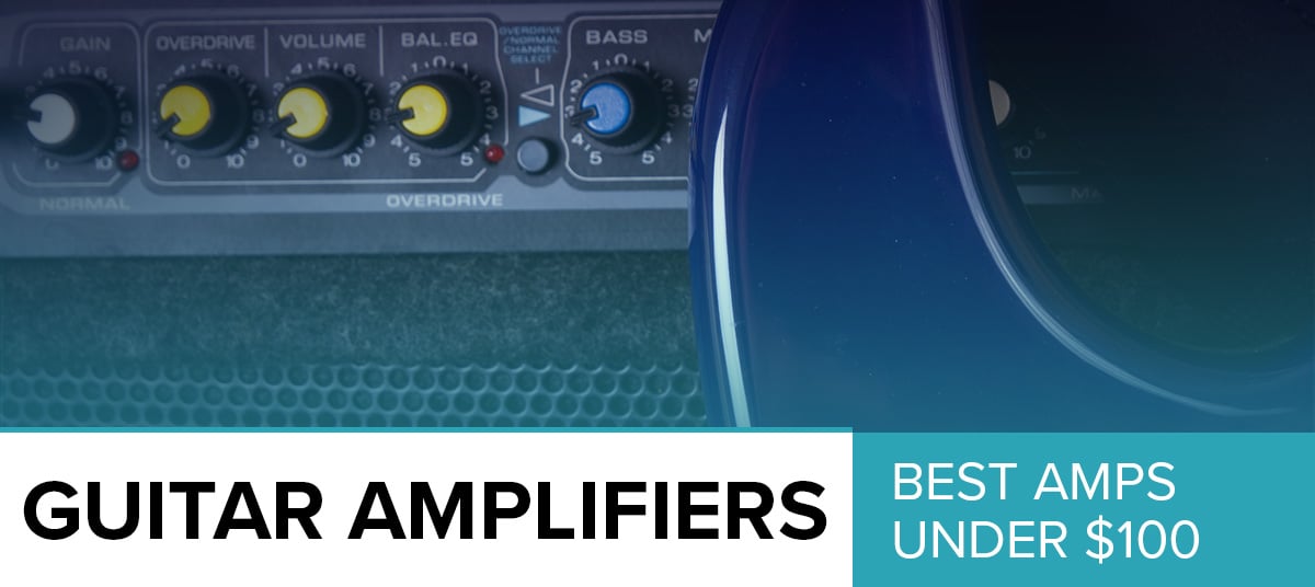 The-Best-Amps-Under-100