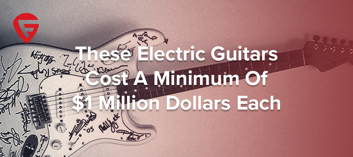 $1 Million Dollar Electric Guitars