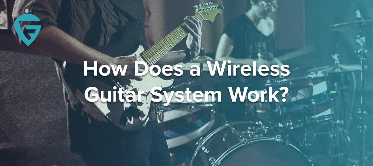 How Does a Wireless Guitar System Work?