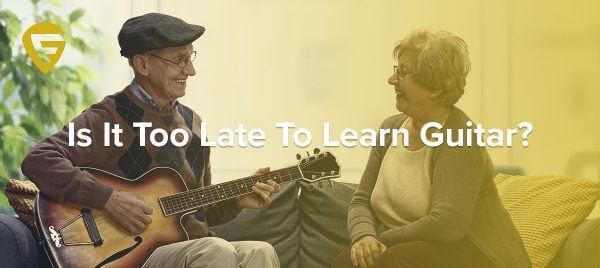 Is It Too Late To Learn Guitar?