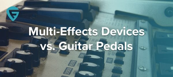 Multi-Effects Devices vs. Guitar Pedals