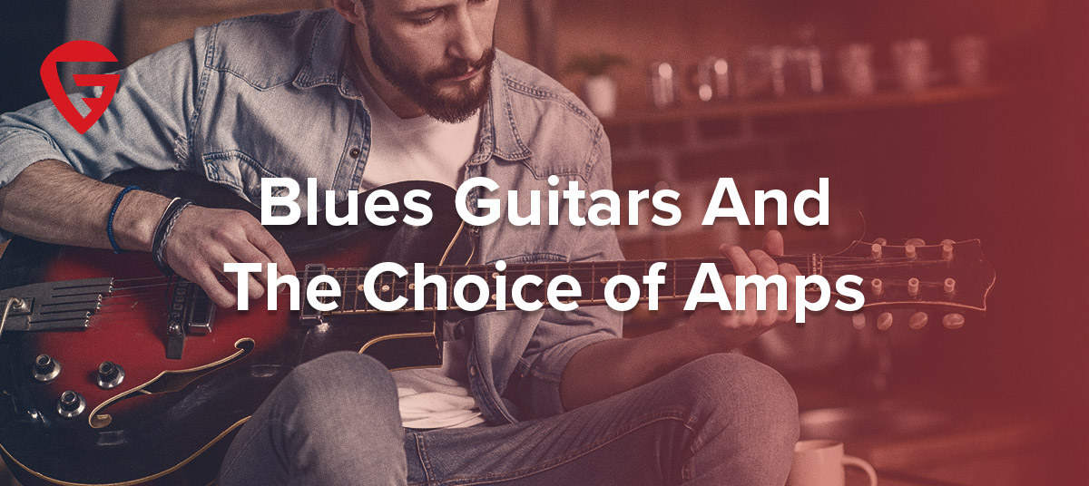 blues-guitars-and-the-choice-of-amps-600x268