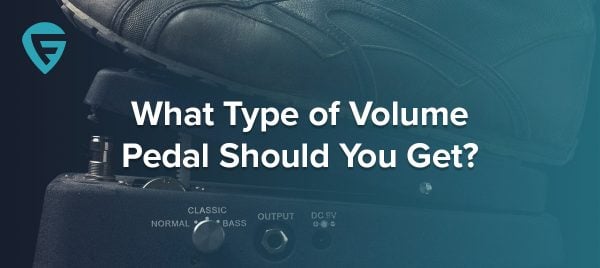 What Type of Volume Pedal Should You Get?