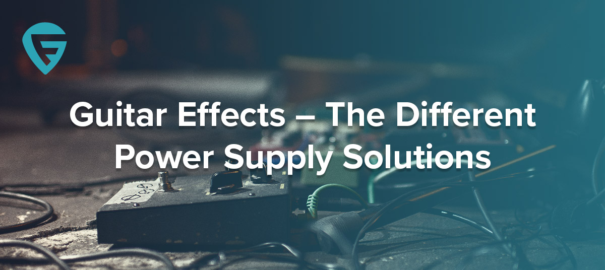 guitar-effects-the-different-power-supply-solutions