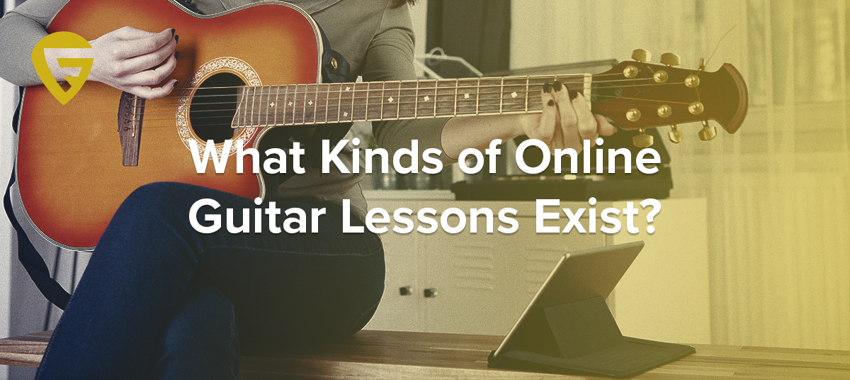 What Kinds of Online Guitar Lessons Exist?