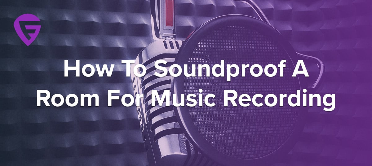 How To Soundproof A Room For Music Recording