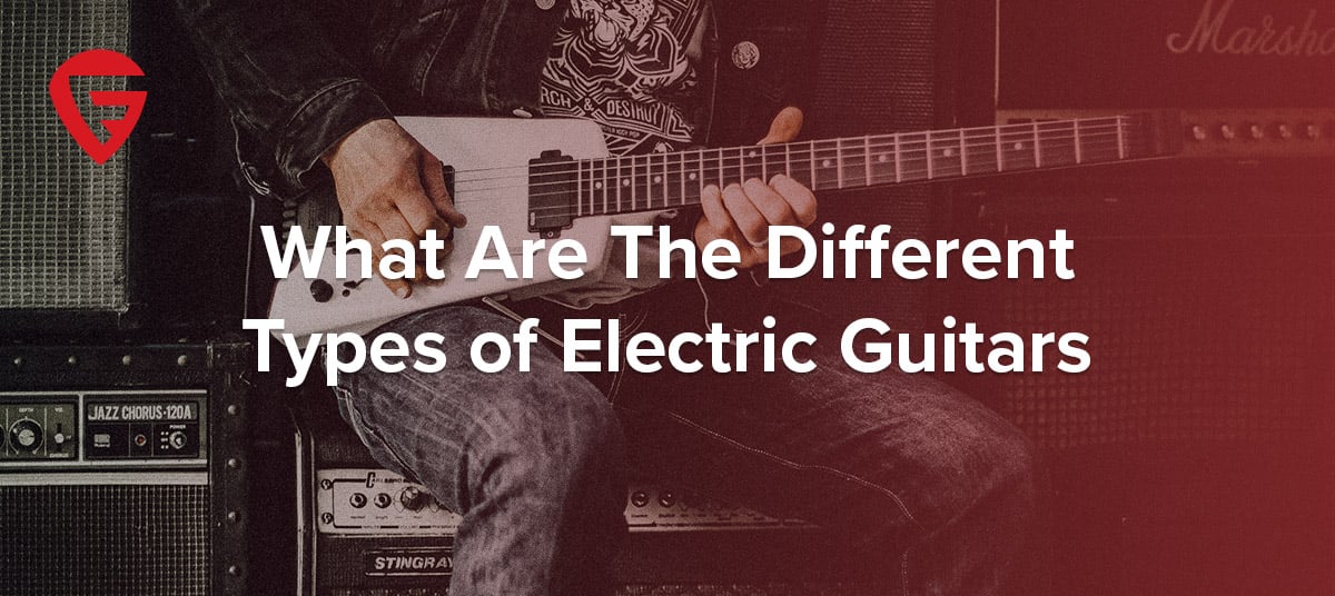 The Different Types of Electric Guitars: The Complete Guide to Iconic Shapes